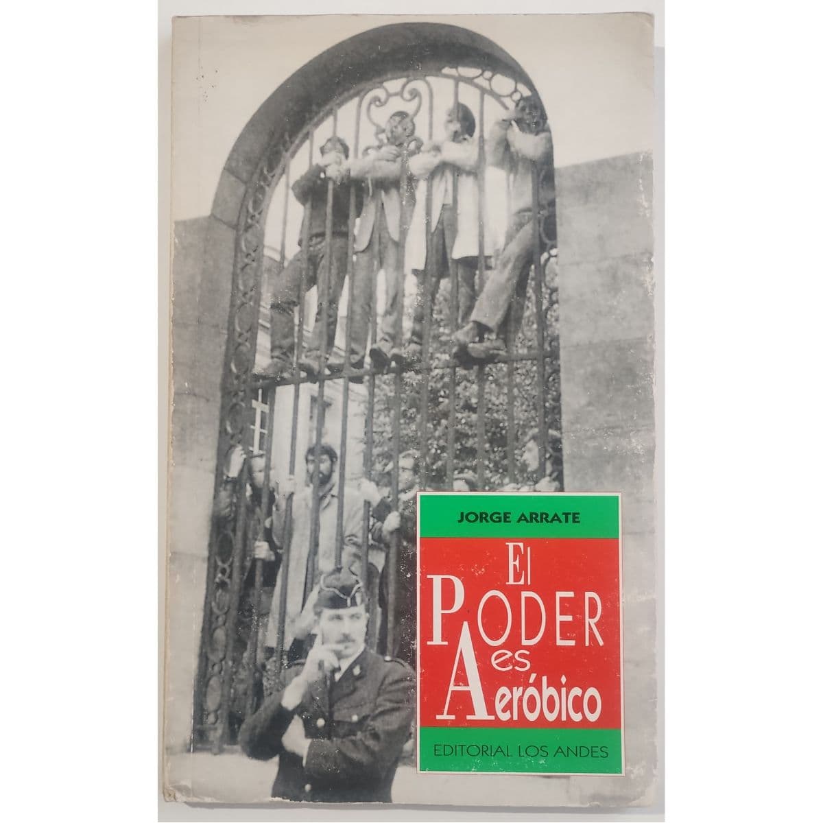 El poder es aeróbico — Jorge Arrate , libro usado