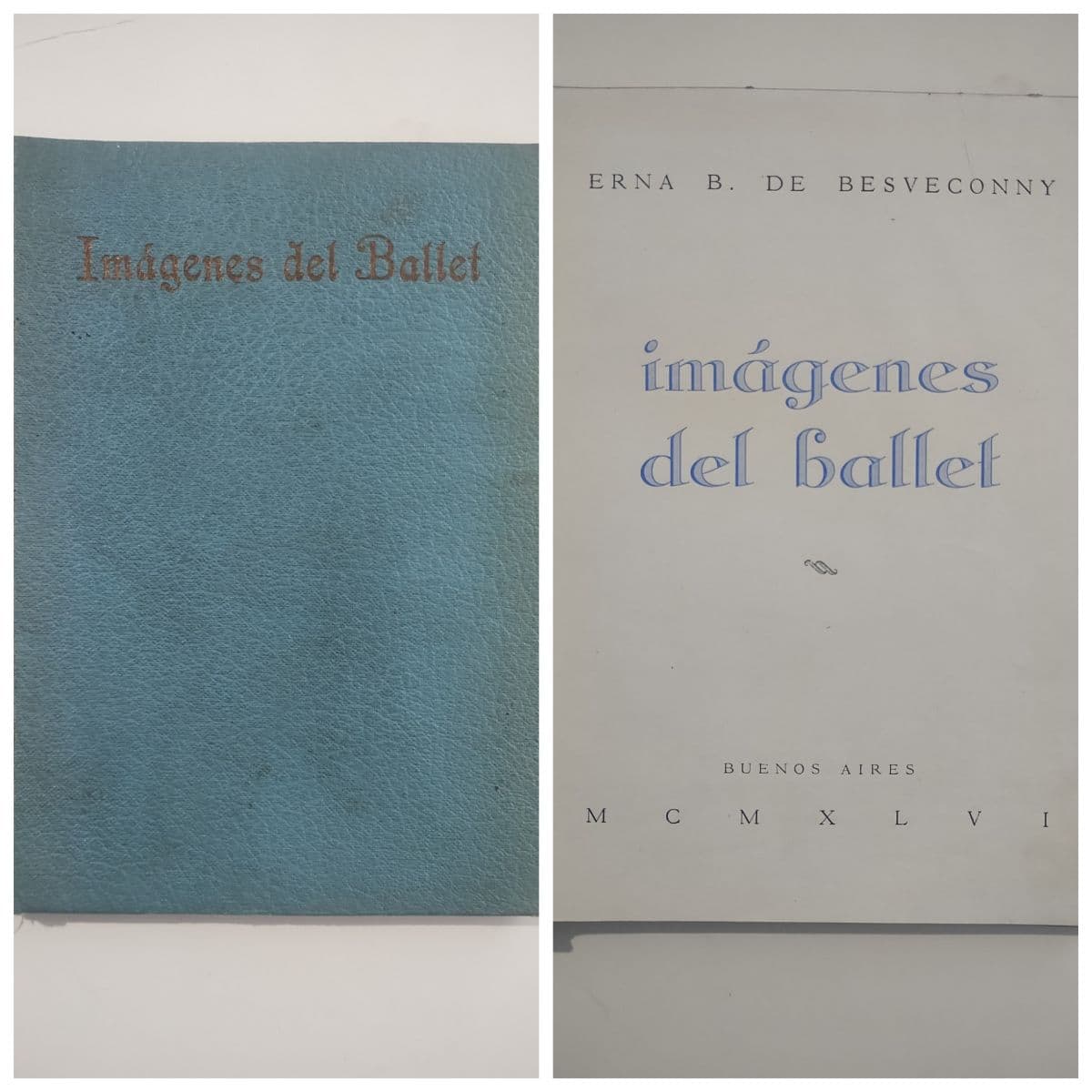 Imágenes del Ballet — Erna de Besveconny, libro usado