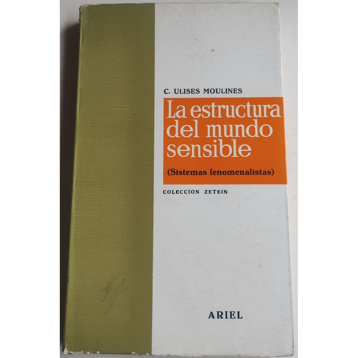 La estructura del mundo sensible — C. Ulises Moulines , libro usado (foto 1 de 3)