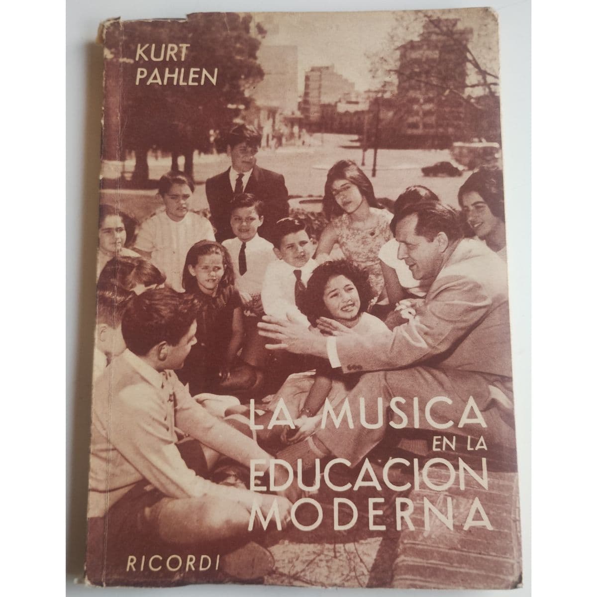 La Música en la Educación Moderna — Kurt Pahlen , libro usado