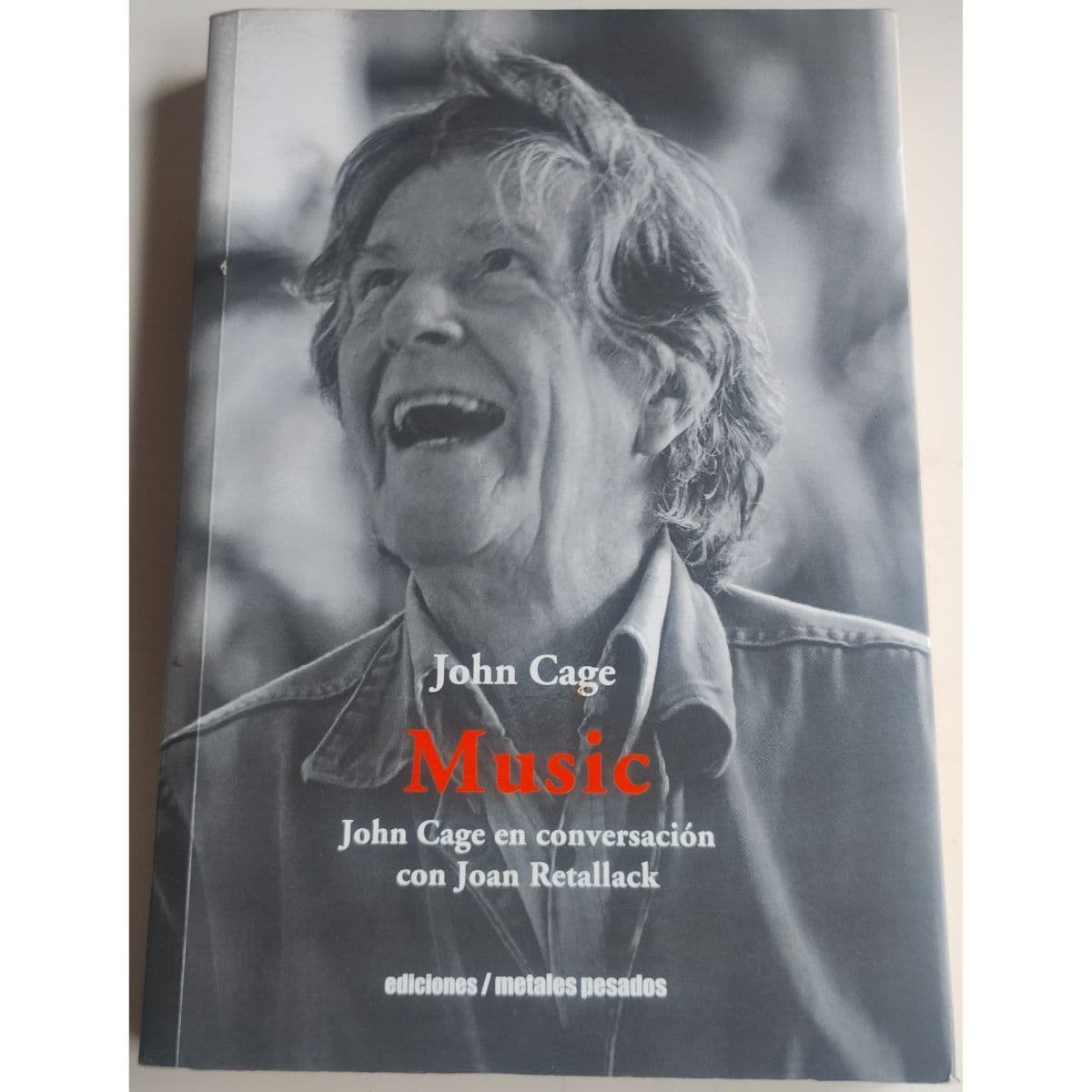 John Cage en conversación con Joan Retallack — Retallack , libro usado