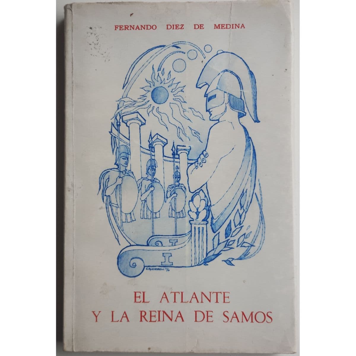 El atlante y la reina de Samos — Fernando Díez de Medina, libro usado (foto 1 de 2)