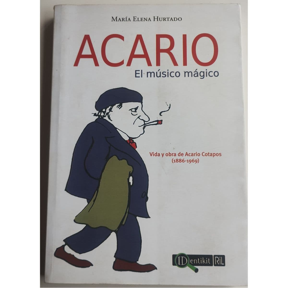 Acario el músico mágico — María Elena Hurtado , libro usado