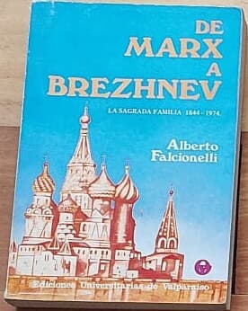 De Marx a Brezhnev. La Sagrada Familia 1844-1974 — Alberto Falcionelli, libro usado