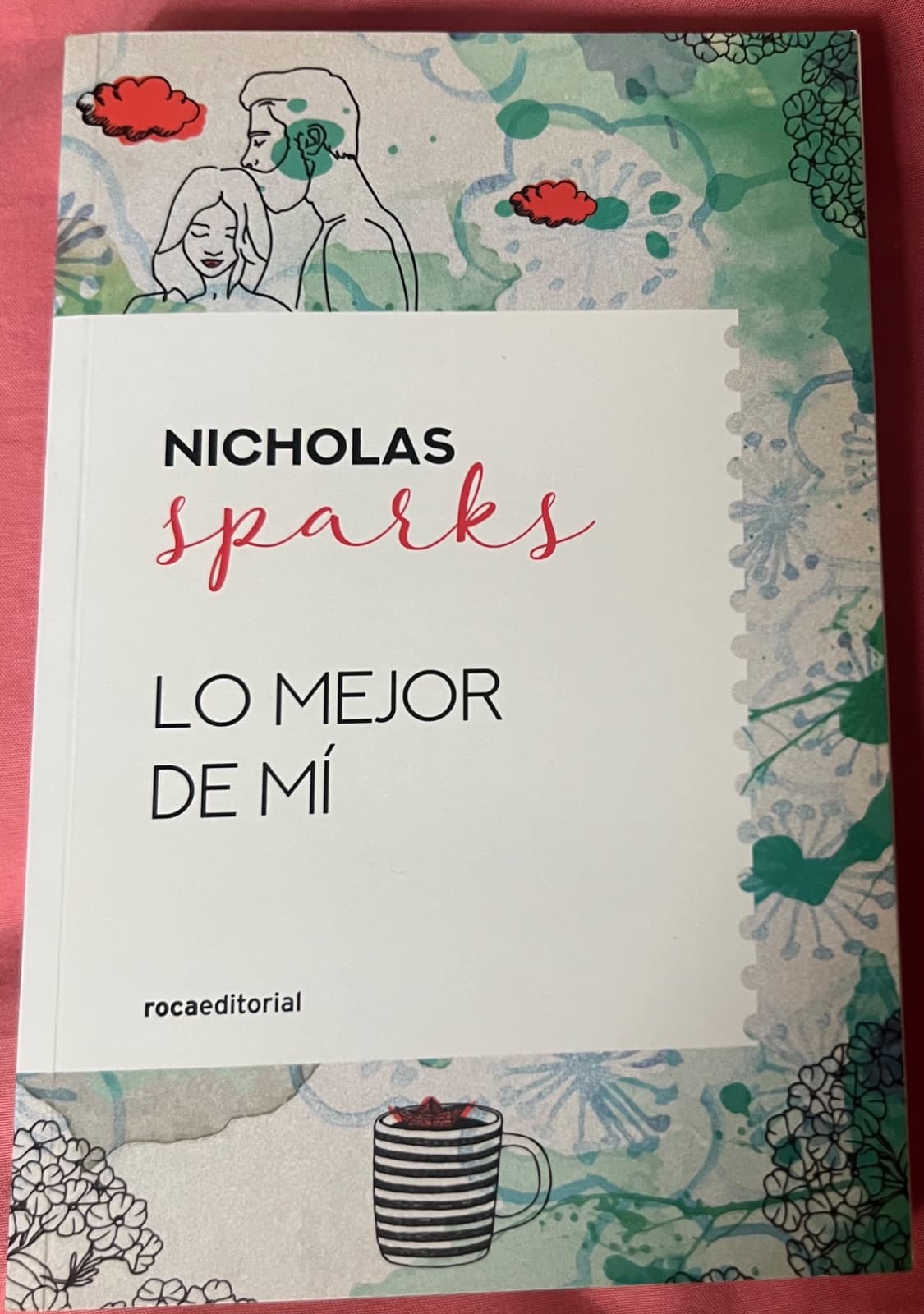 Lo mejor de mí — Nicholas Sparks, libro usado (foto 1 de 4)