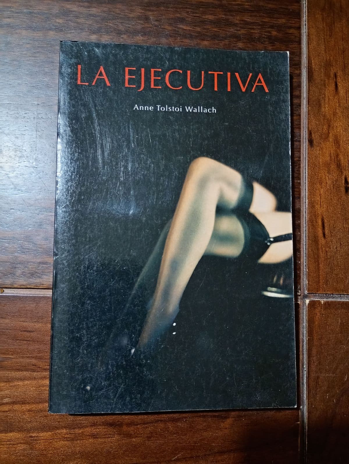 La Ejecutiva — Anne Tolstoi Wallach, libro usado (foto 1 de 4)