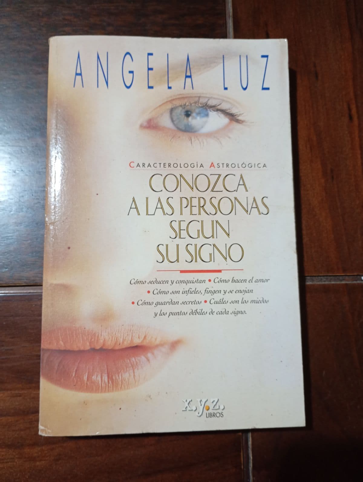 Conozca a las personas según su signo — Angela Luz, libro usado (foto 1 de 4)