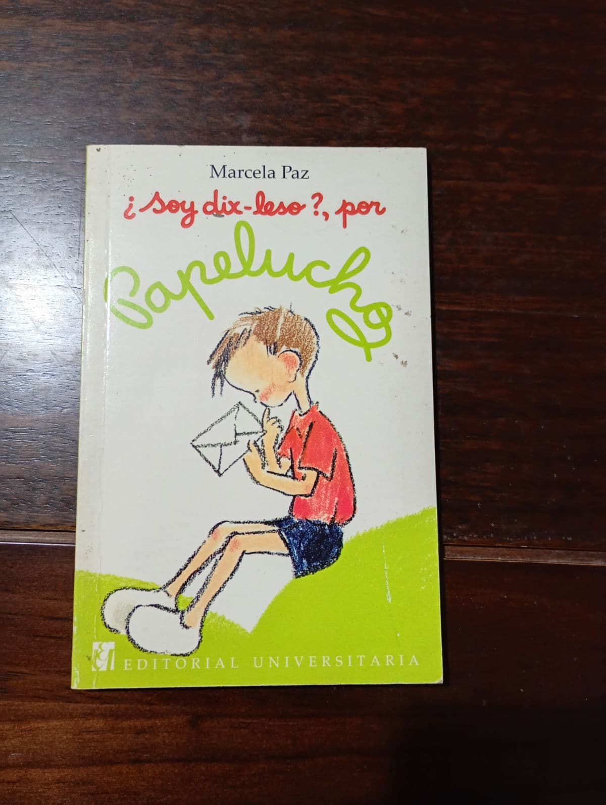 ¿Soy dix-leso?, por Papelucho — Marcela Paz, libro usado (foto 1 de 4)
