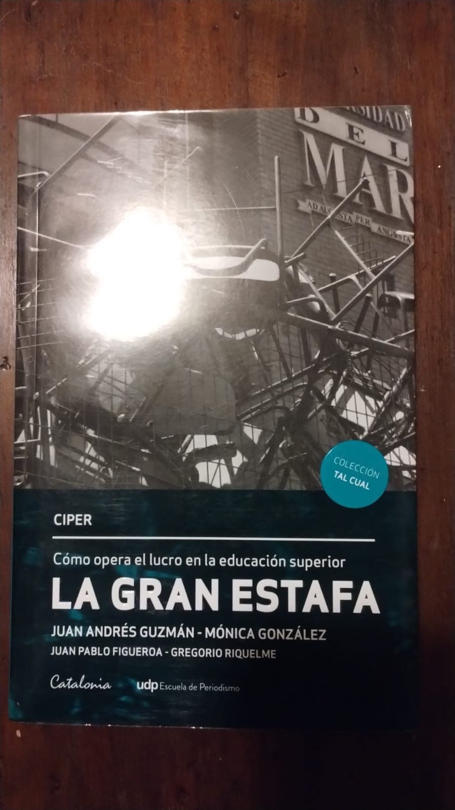 La gran estafa. Cómo opera el lucro en la educación superior