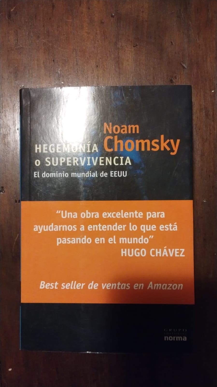 Hegemonía o supervivencia. El dominio mundial de EEUU