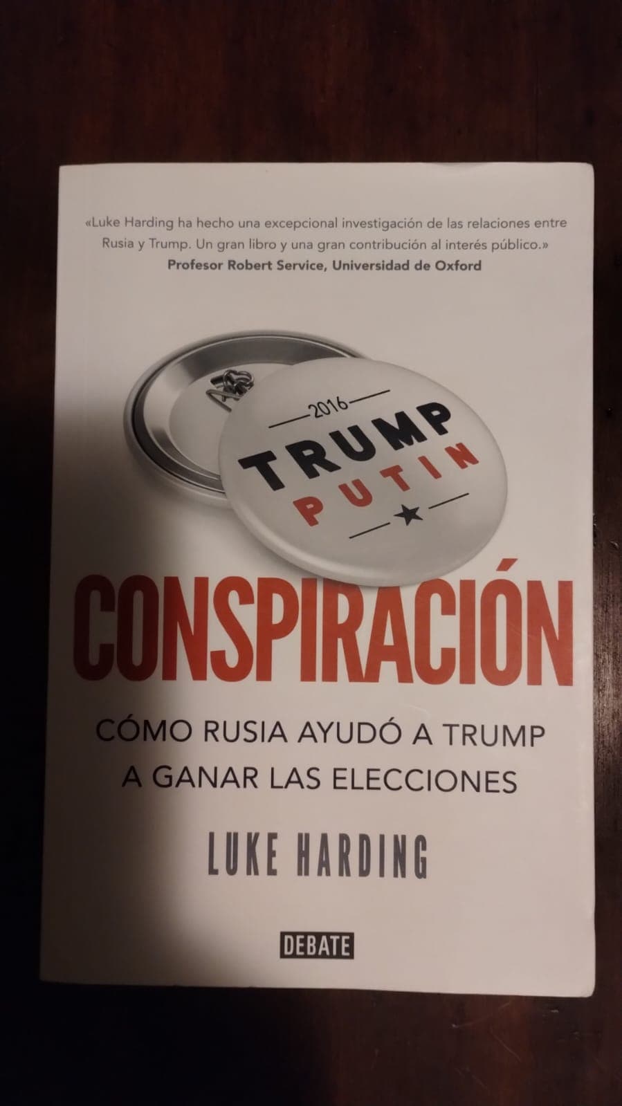 Conspiración. Cómo Rusia ayudó a Trump a ganar las elecciones — Luke Harding, libro usado