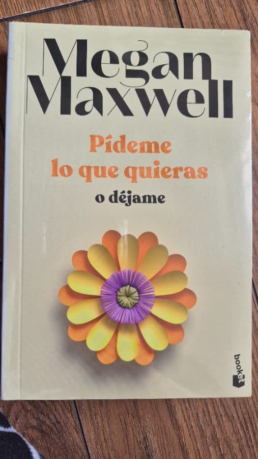Pídeme lo que quieras o déjame — Megan Maxwell, libro usado