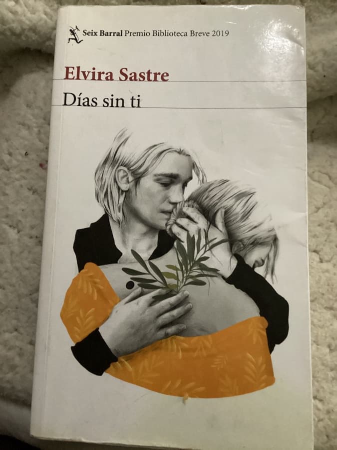 Días sin ti — Elvira Sastre, libro usado