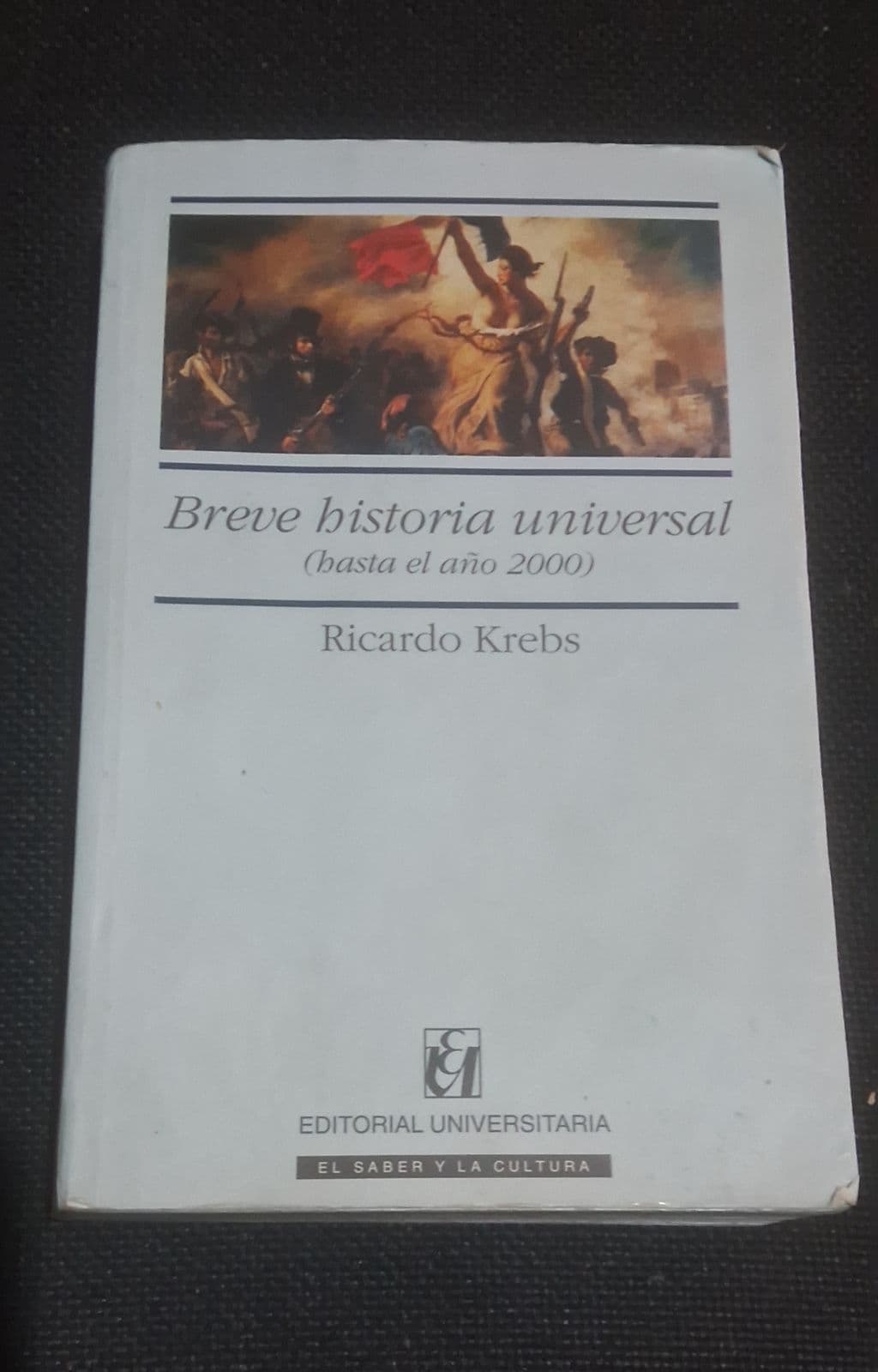 Breve historia universal (hasta el año 2000) — Ricardo Krebs, libro usado