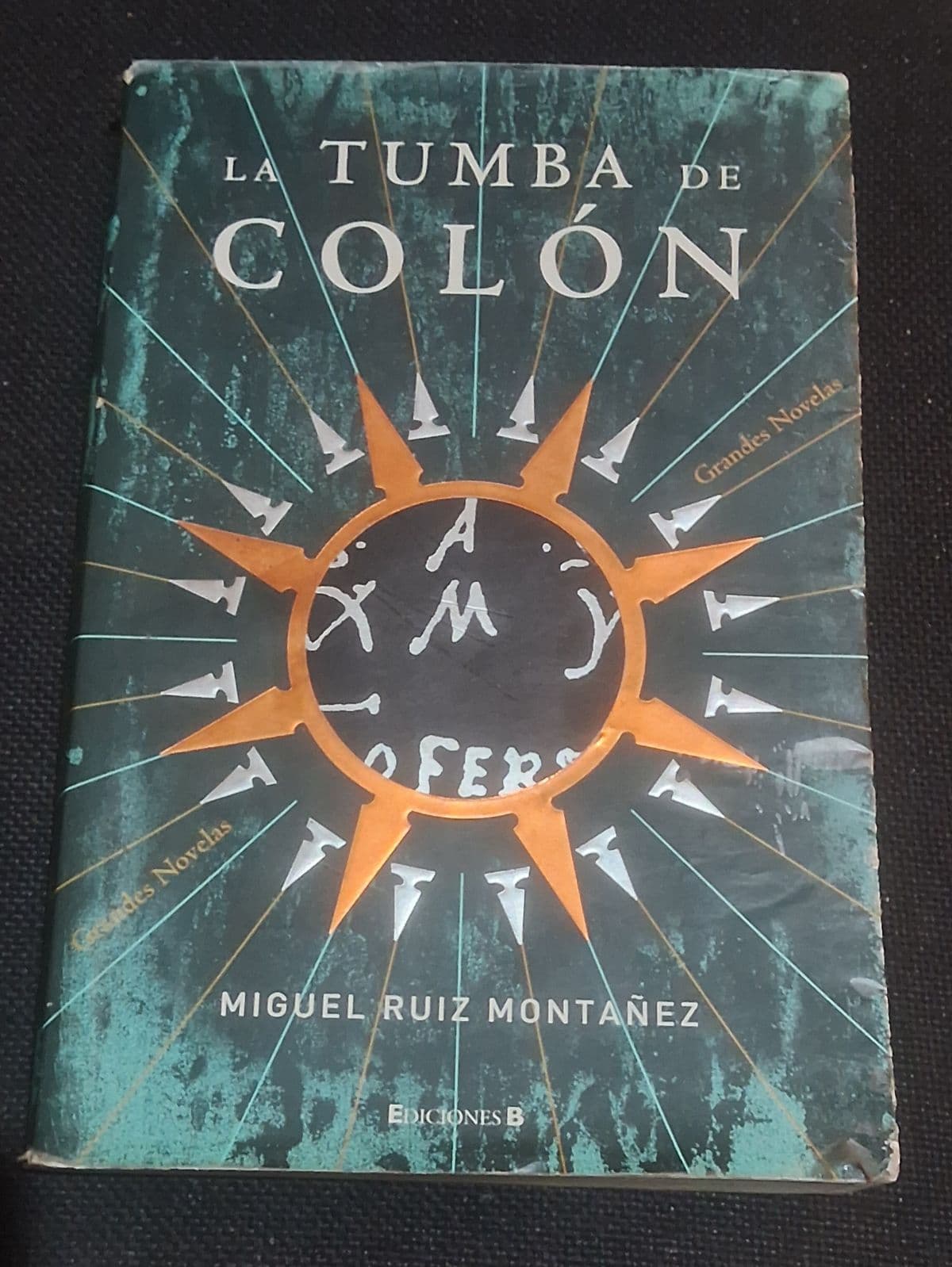 La Tumba de Colón — Miguel Ruiz Montañez, libro usado