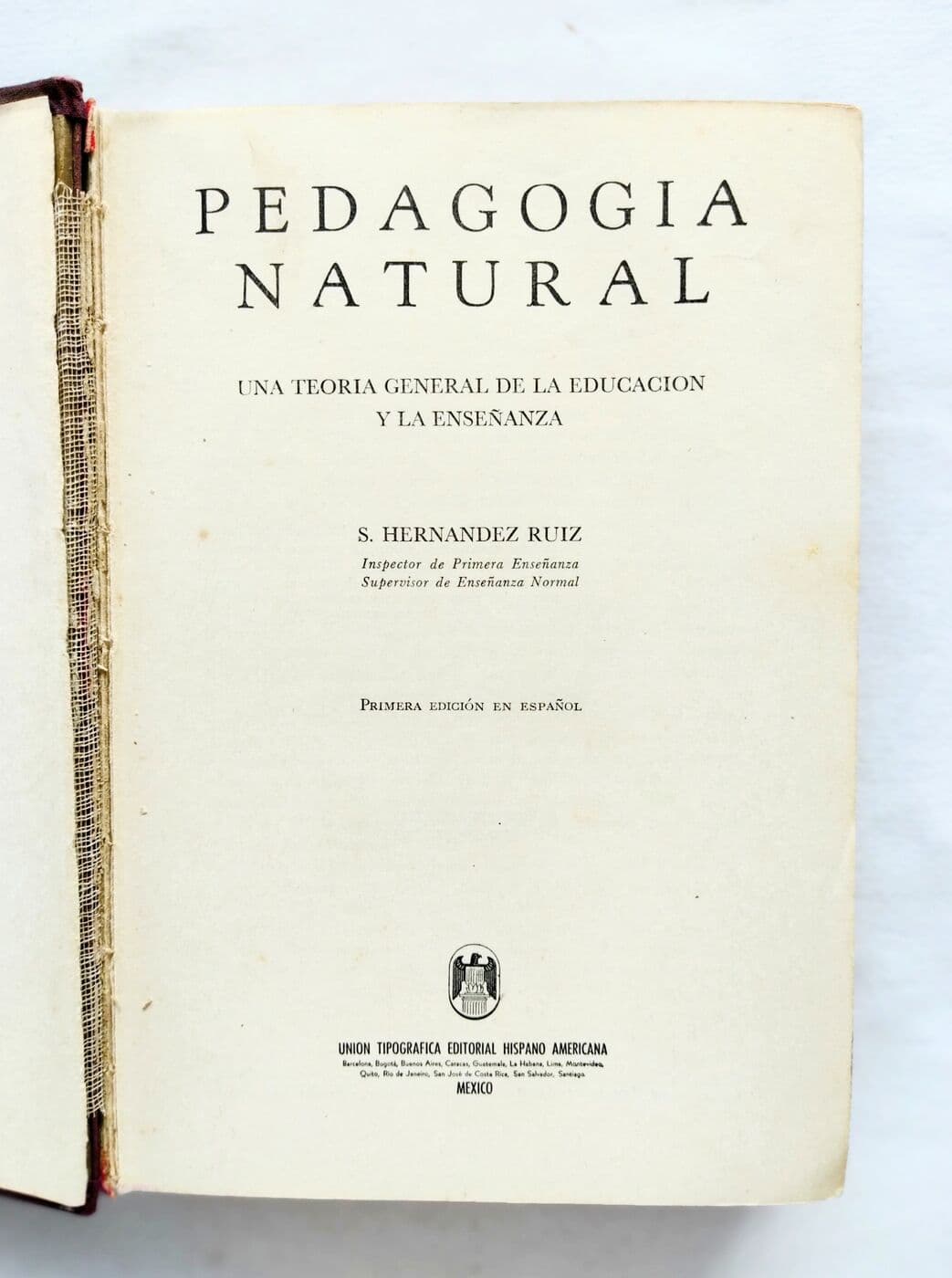 Pedagogía natural. Una teoría general de la educación y la enseñanza — S. Hernández Ruiz, libro usado (foto 2 de 2)
