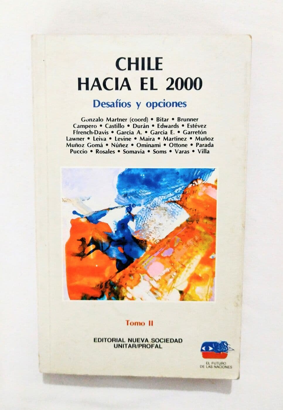 Chile hacia el 2000. Desafíos y opciones Tomo I y II — Varios autores, libro usado (foto 2 de 2)