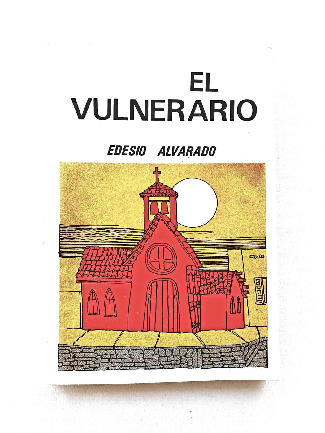 El vulnerario — Edesio Alvarado, libro usado