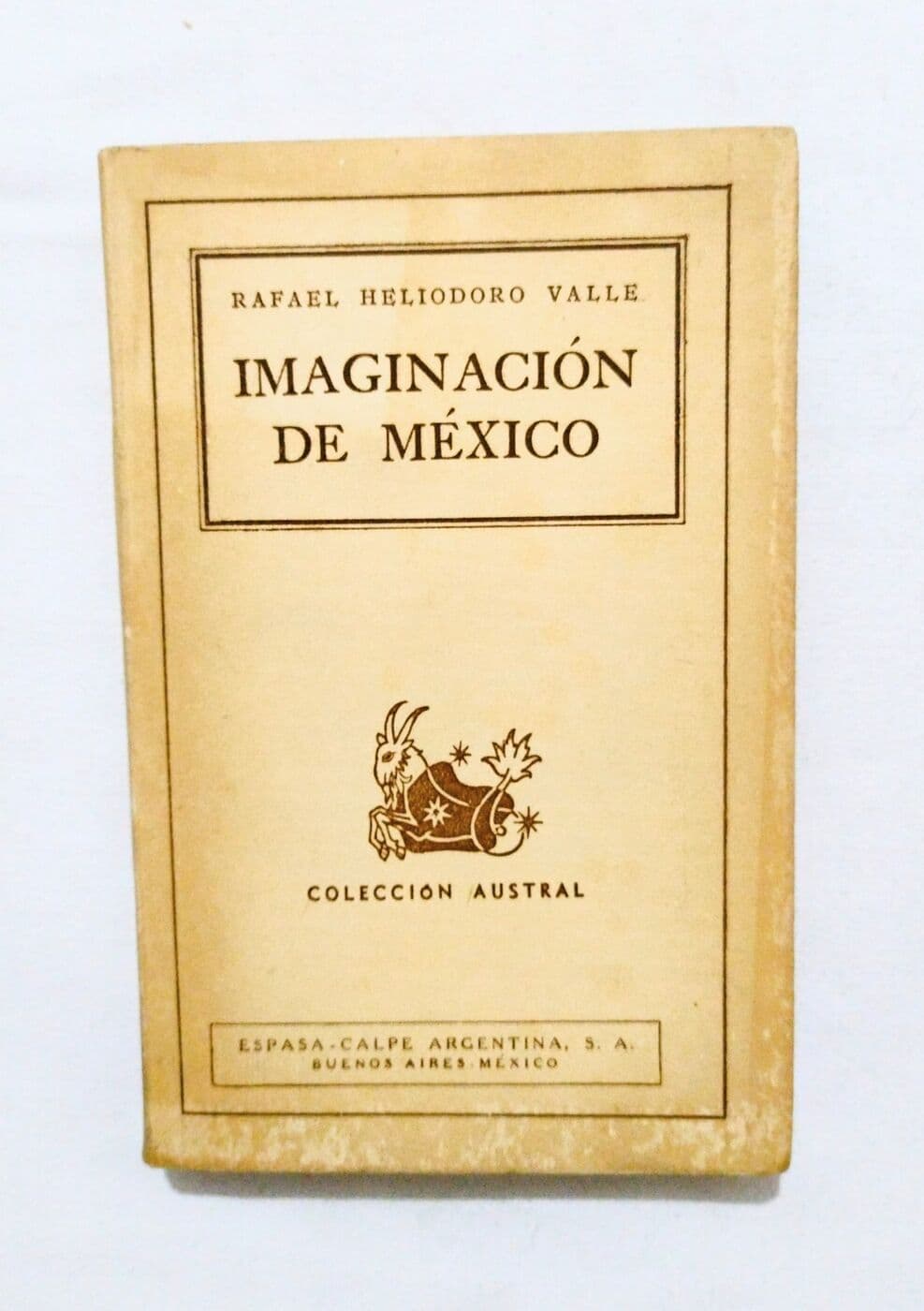 Imaginación de México — Rafael Heliodoro Valle, libro usado