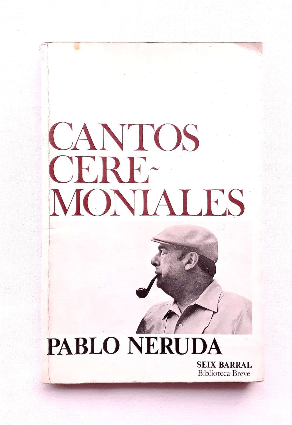 Cantos ceremoniales — Pablo Neruda, libro usado