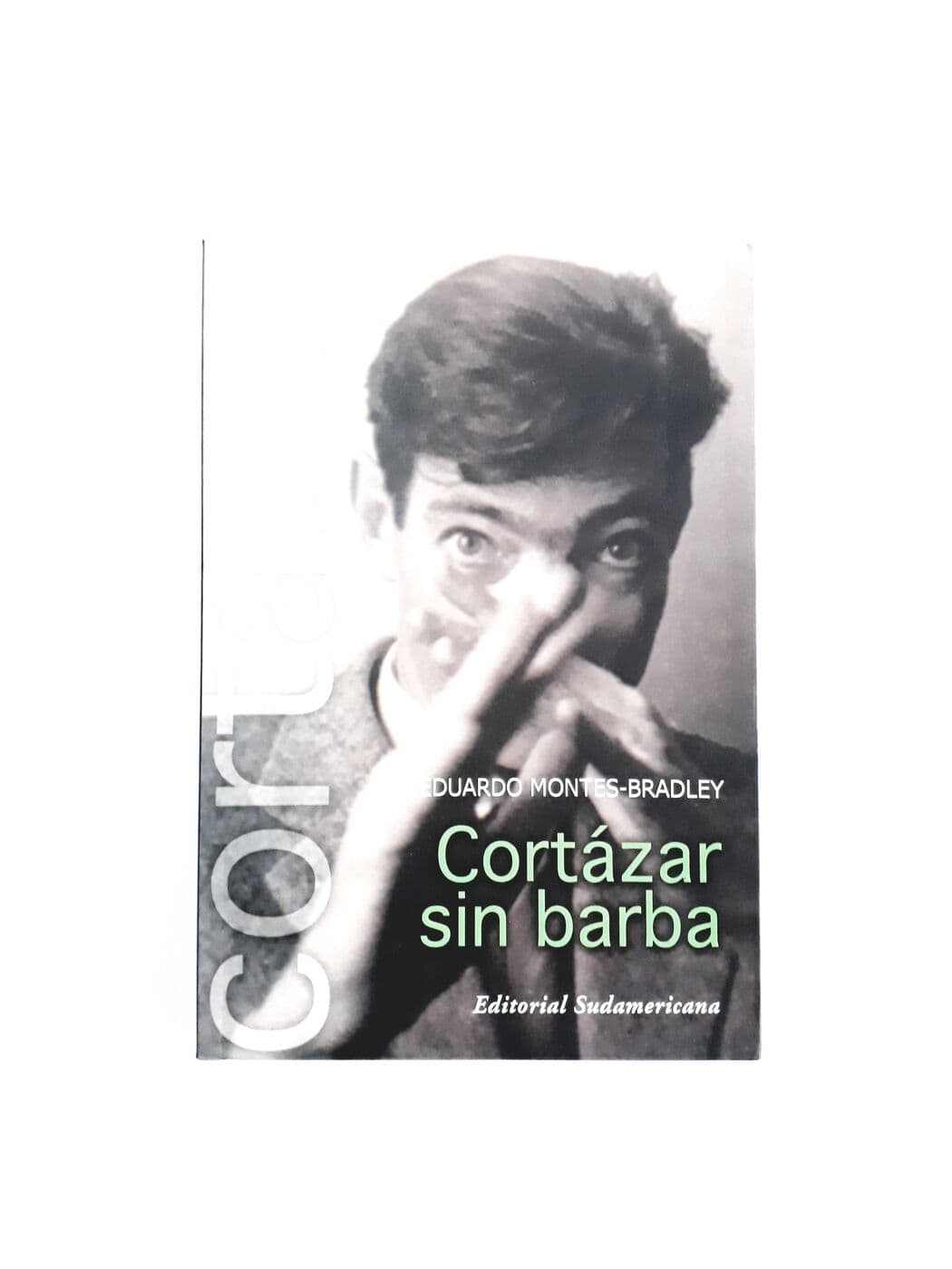 Cortázar sin barba — Eduardo Montes-Bradley, libro usado