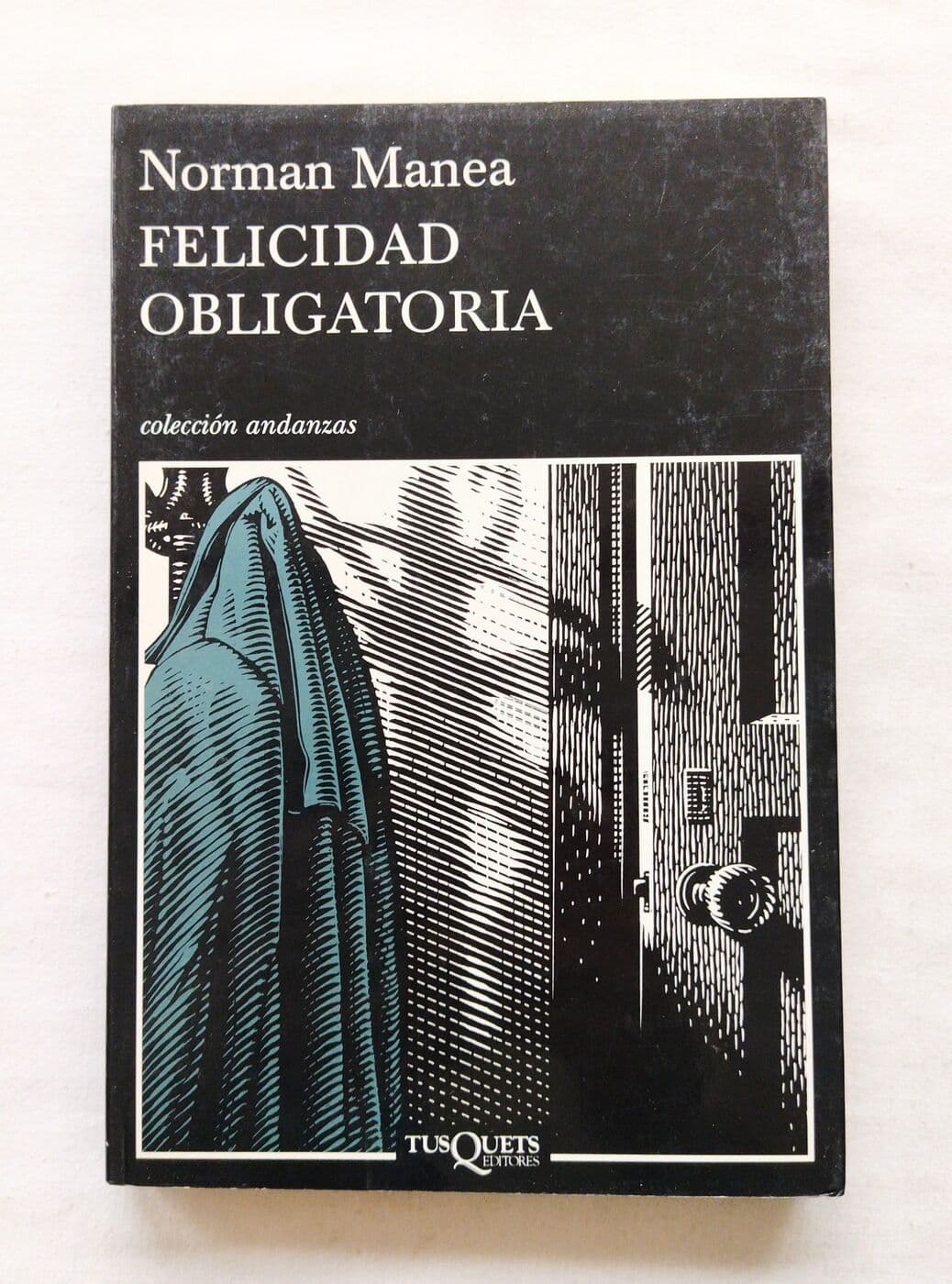 Felicidad obligatoria — Norman Manea, libro usado