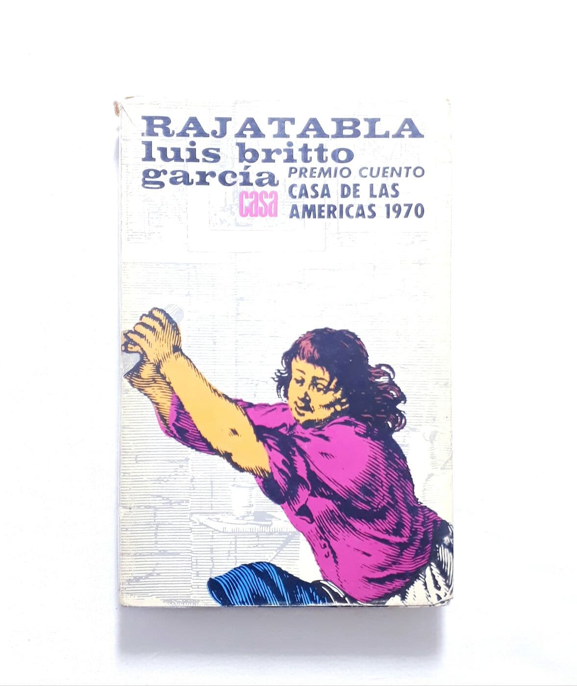 Rajatabla — Luis Britto García, libro usado