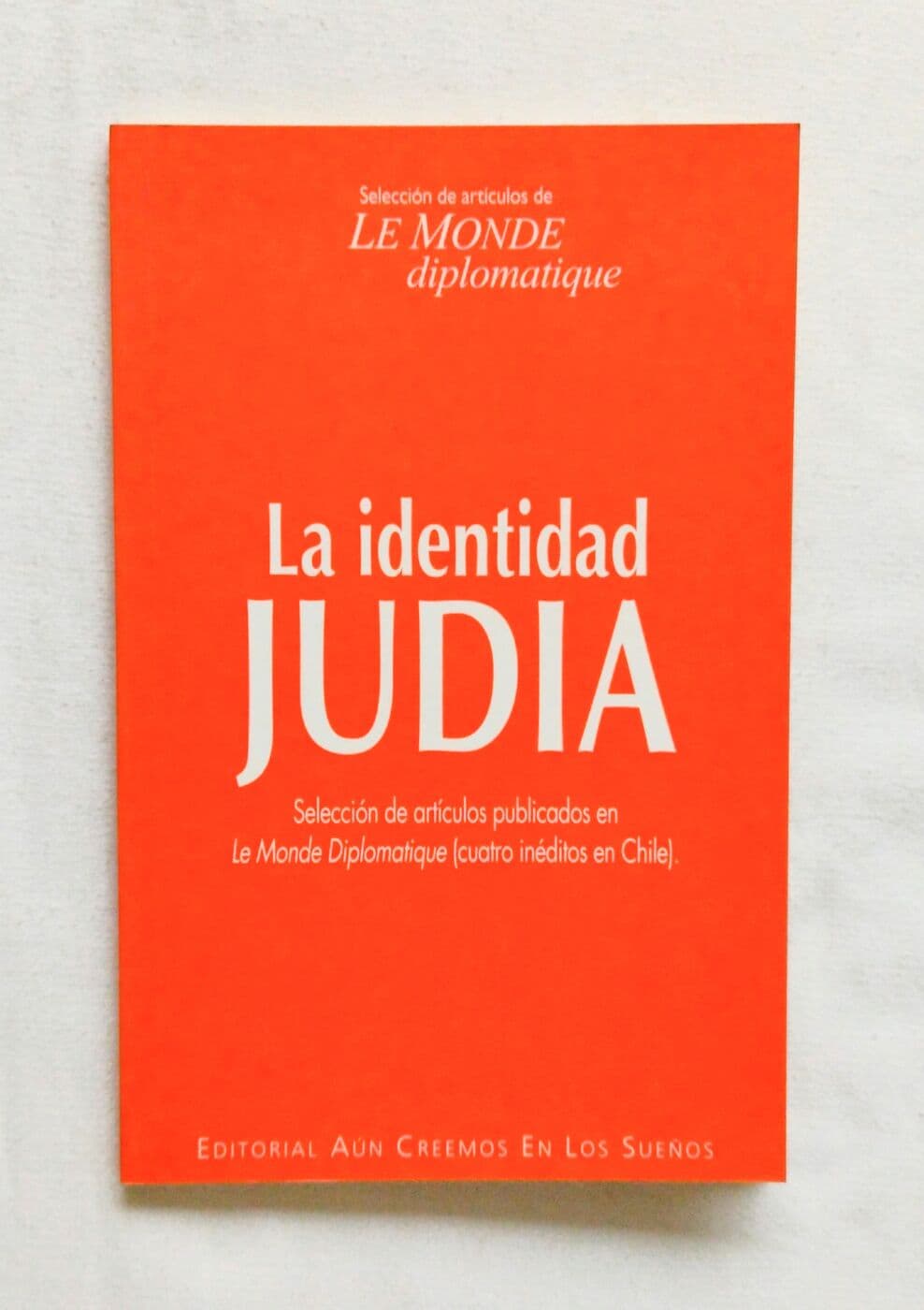 La identidad judía — Le Monde Diplomatique (ed.), libro usado