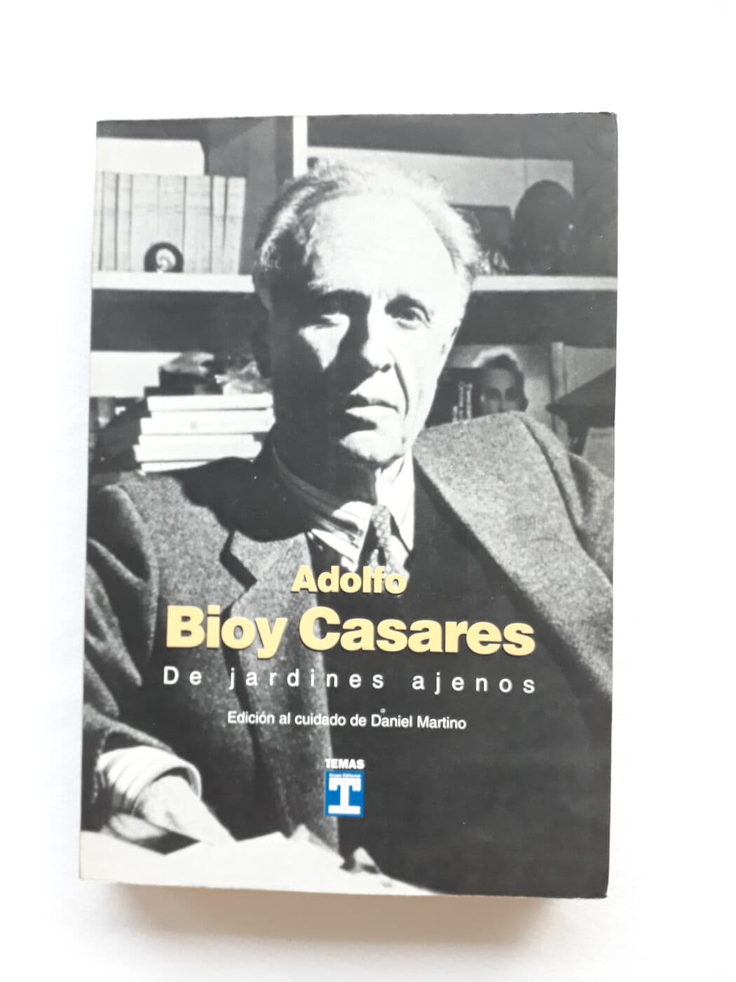 De jardines ajenos. Libro abierto — Adolfo Bioy Casares, libro usado