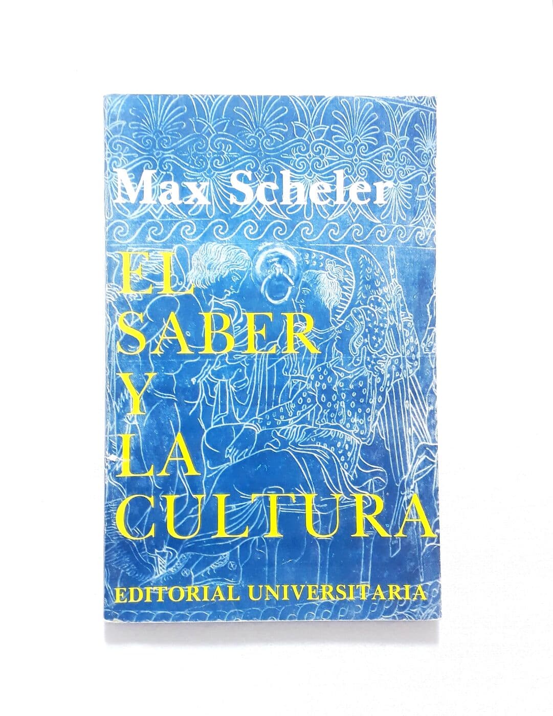 El saber y la cultura — Max Scheler, libro usado