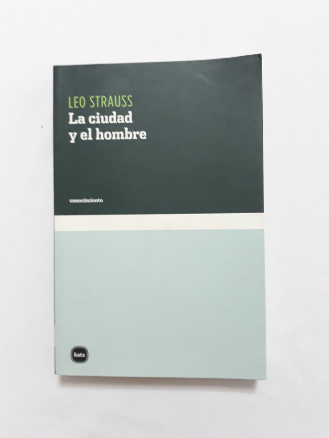 La ciudad y el hombre — Leo Strauss, libro usado
