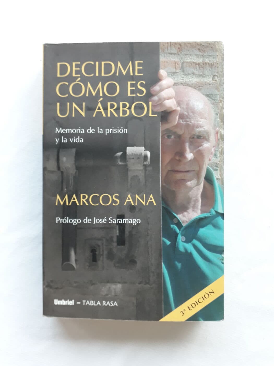 Decidme cómo es un árbol — Marcos Ana, libro usado