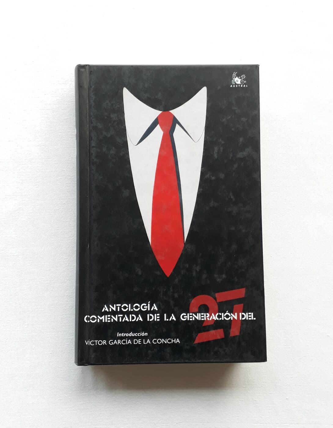 Antología comentada de la generación del de 27 — Varios autores. Victor Garcia de la Concha (ed.), libro usado