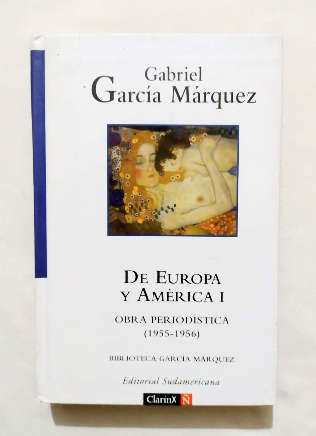 De Europa y América I y II. Obra periodística — Gabriel García Márquez, libro usado