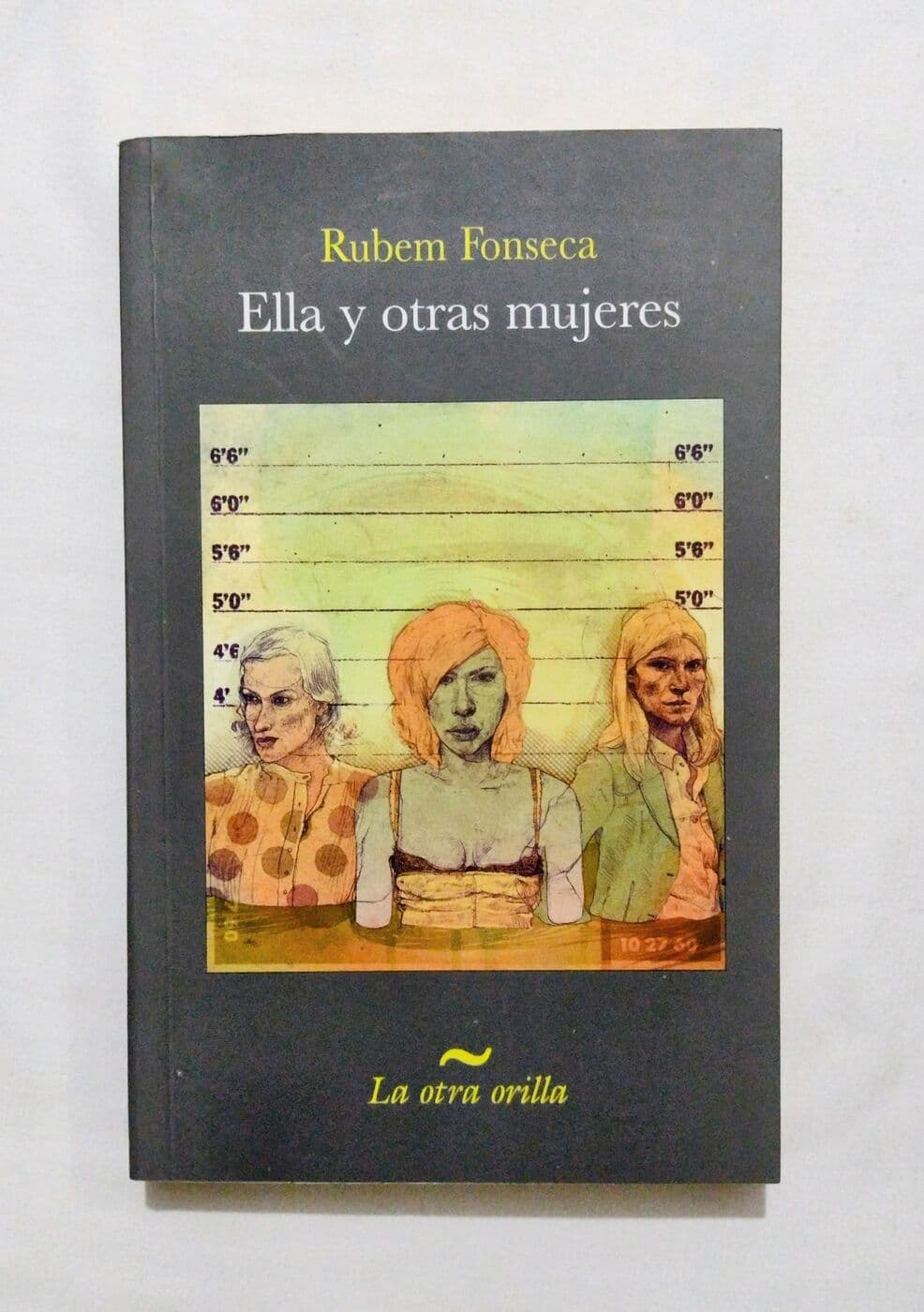 Ella y otras mujeres. Cuentos — Rubem Fonseca, libro usado