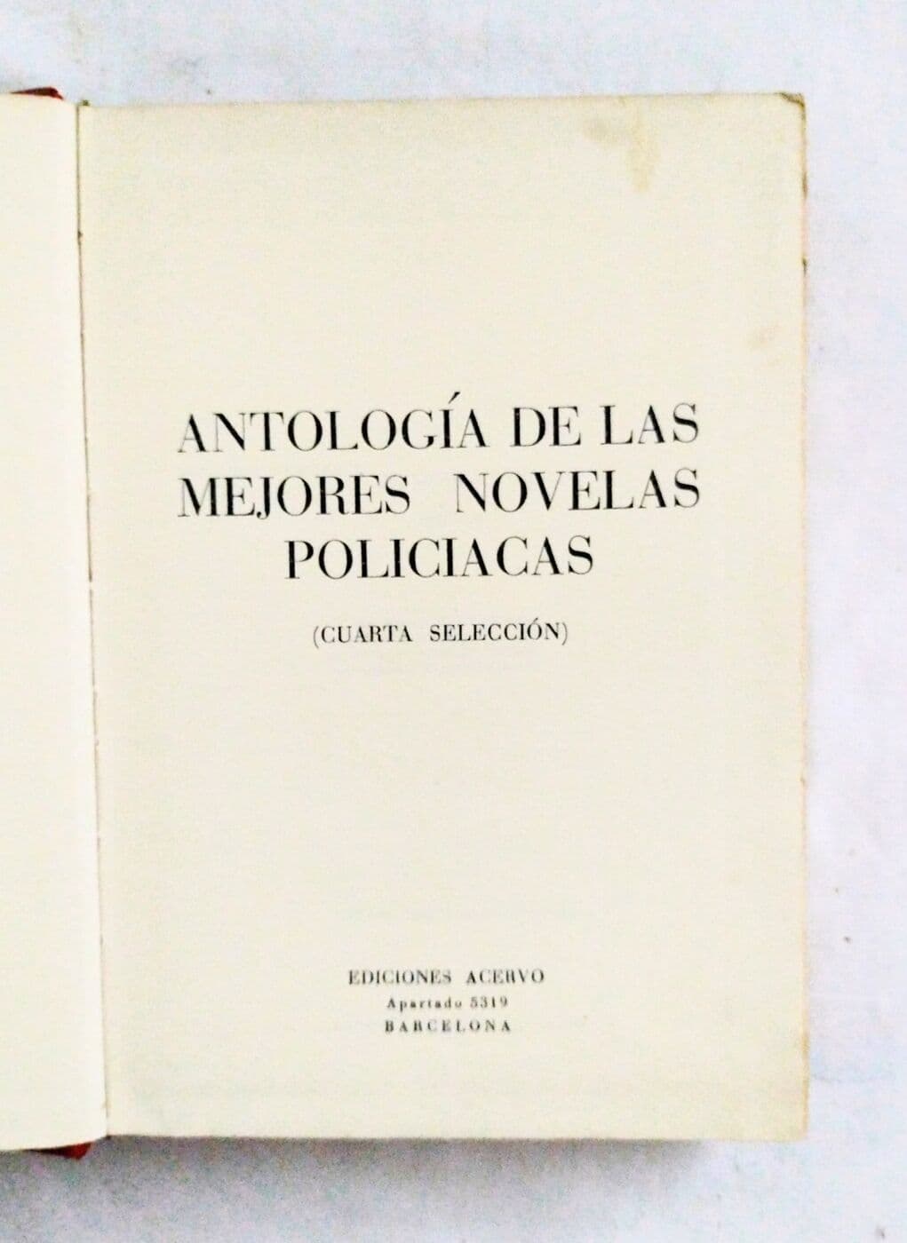 Antología de las mejores novelas policiacas (Cuarta selección) — Henry, Barr, Ray, Fletcher, Nielson, Covarrubias, Queen, Picot, Samson, Kasanof, Vickers, Dunsany, Rampo, Faizant, entre otros., libro usado (foto 2 de 2)