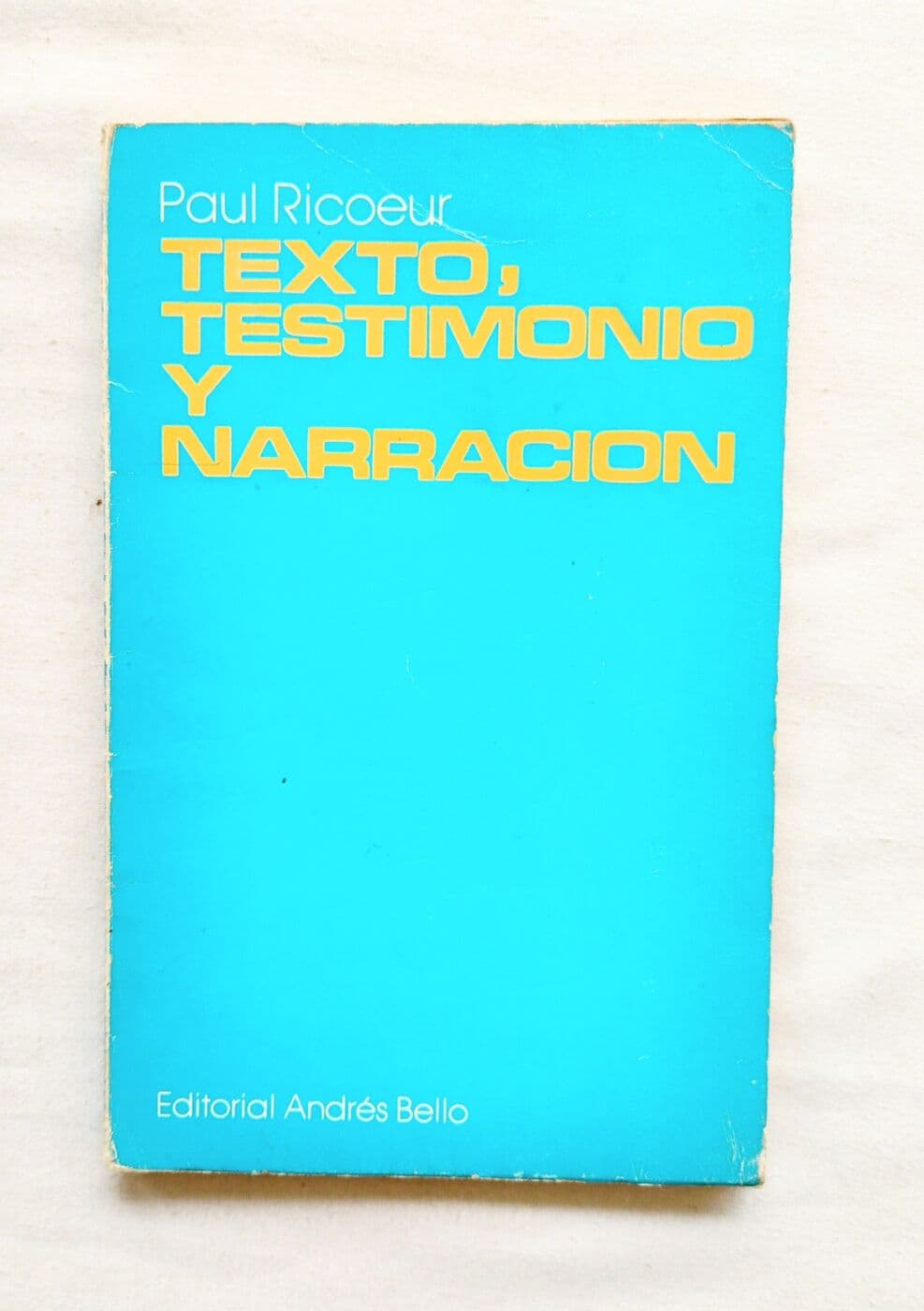 Texto, testimonio y narración — Paul Ricoeur, libro usado