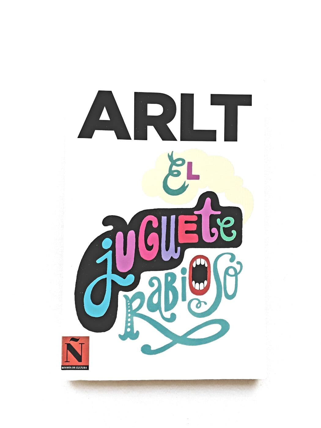 El juguete rabioso — Roberto Arlt, libro usado