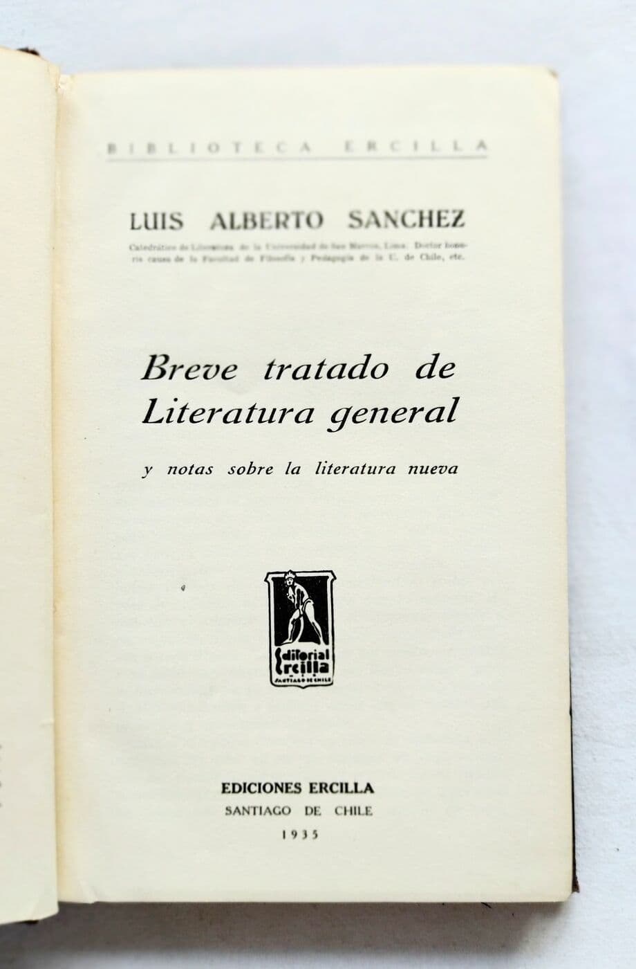 Breve tratado de Literatura general y notas sobre la literatura nueva — Luis Alberto Sánchez, libro usado (foto 2 de 2)