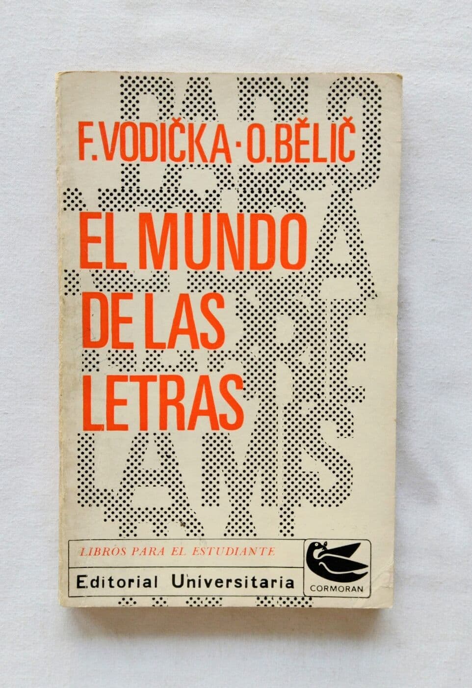 El mundo de las letras — F. Vodicka, O. Belic, libro usado