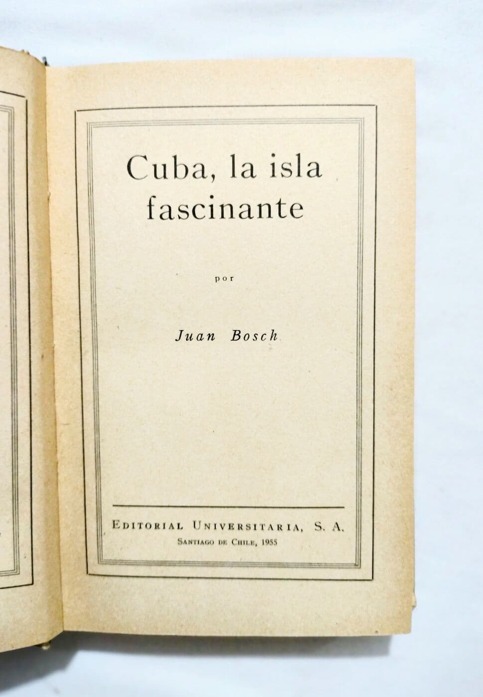 Cuba, la isla fascinante — Juan Bosch, libro usado (foto 2 de 2)