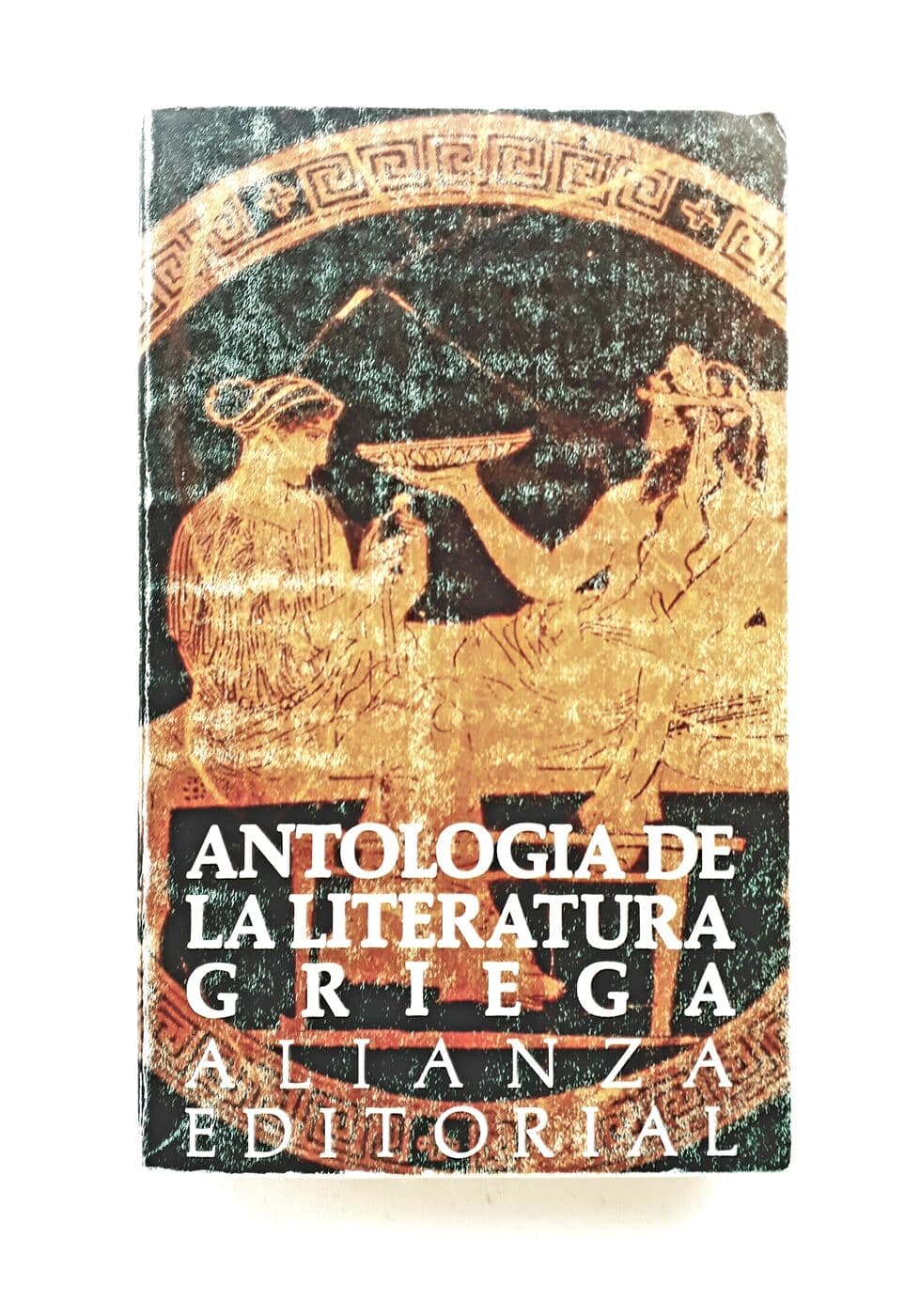 Antología de la literatura griega (ss.VIII a.C. - IV d.C.) — Carlos Garcia Gual, Antonio Guzman Guerra (ed.), libro usado