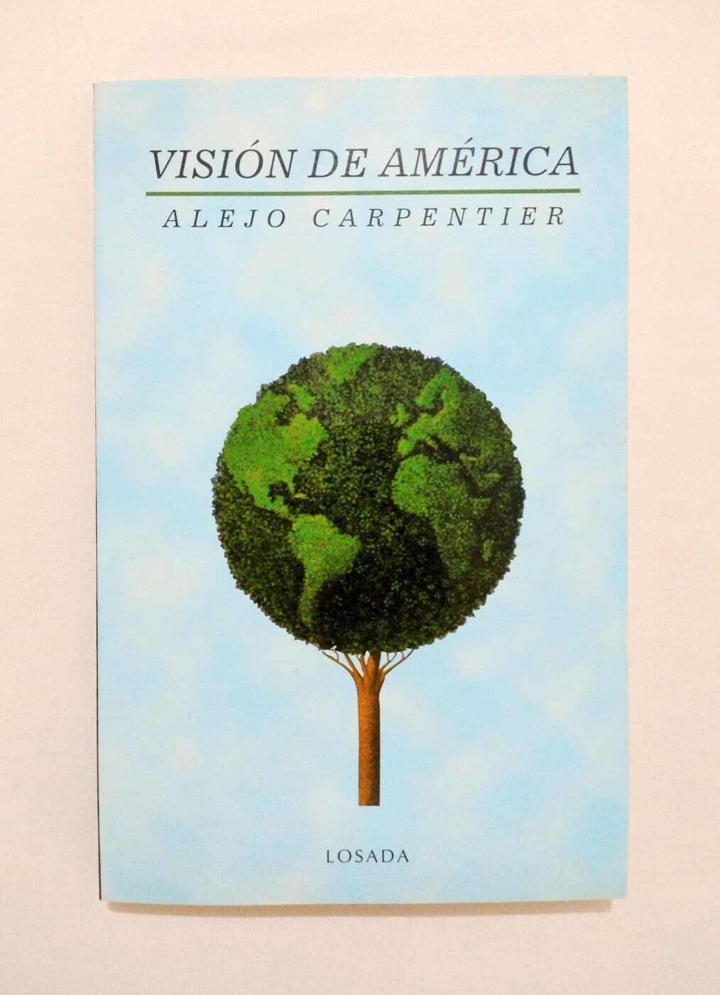Visión de América. Fragmentos de una crónica de viajes — Alejo Carpentier, libro usado