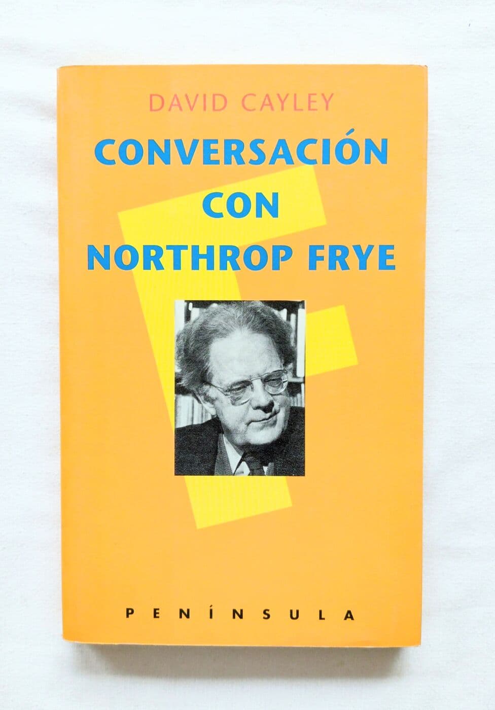 Conversación con Northrop Frye — David Cayley, libro usado