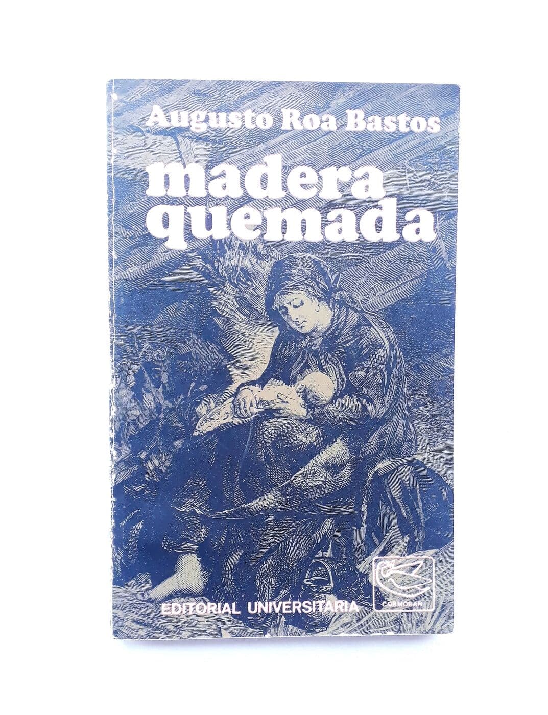 Madera quemada — Augusto Roa Bastos, libro usado