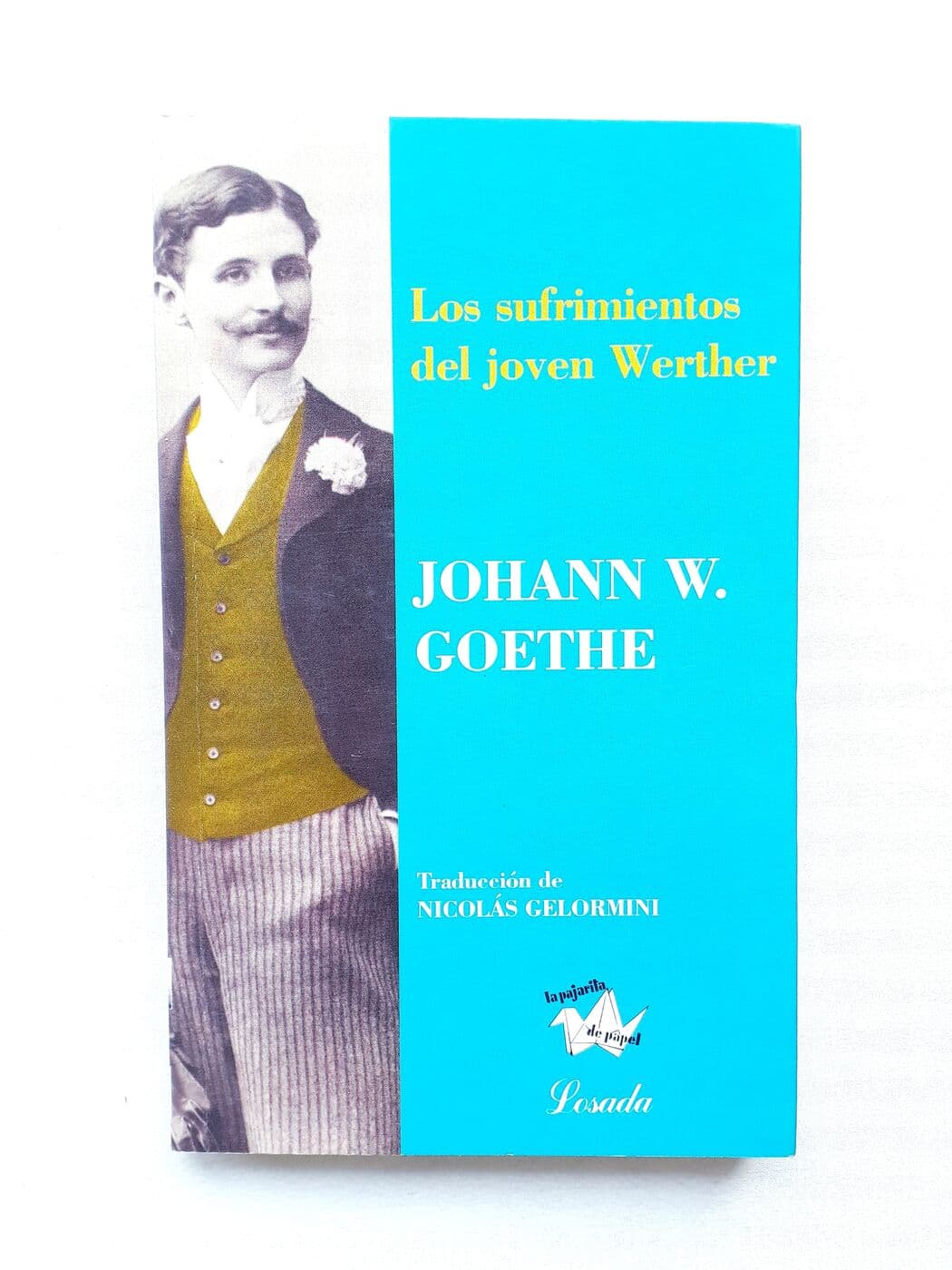 Los sufrimientos del joven Werther — Johann W. Goethe, libro usado