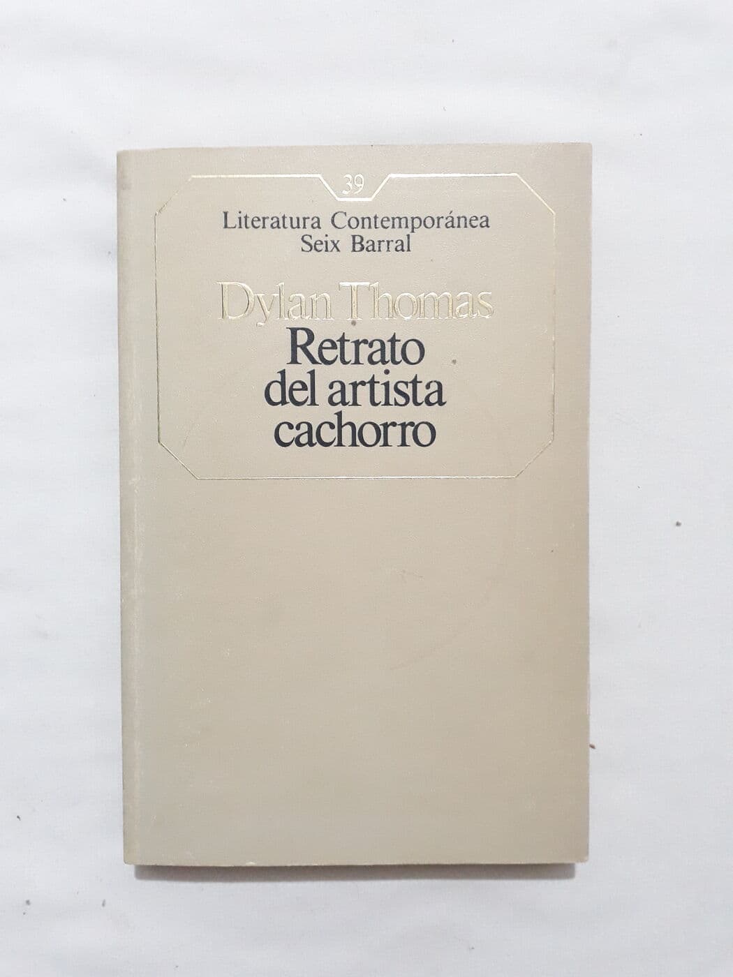 Retrato del artista cachorro — Dylan Thomas, libro usado