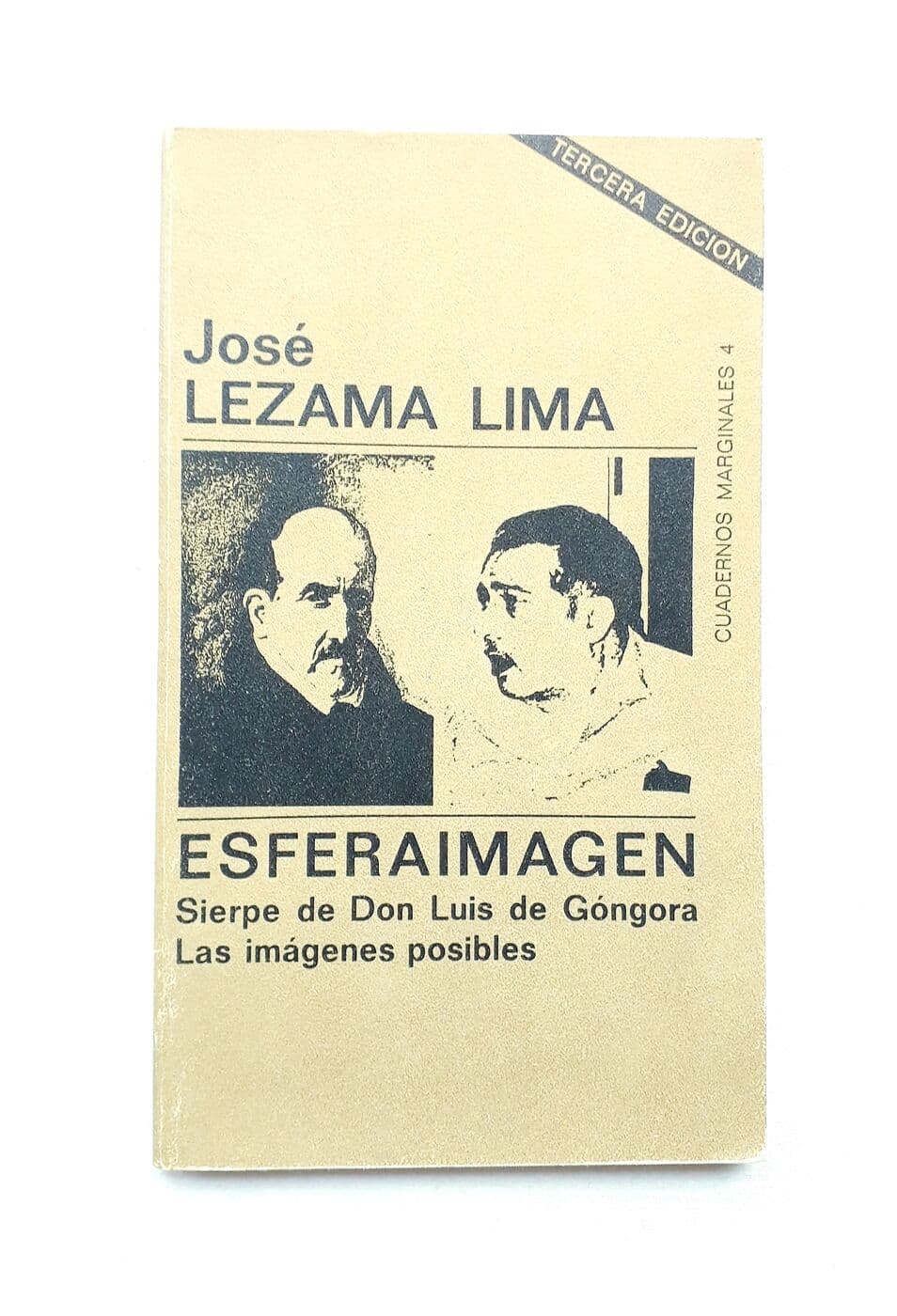 Esferaimagen. Sierpe de Don Luis de Góngora. Las imágenes posibles — José Lezama Lima, libro usado