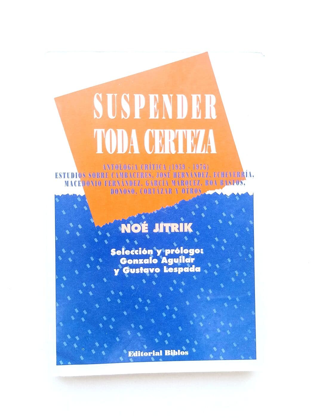 Suspender la certeza — Noé Jitrik, libro usado