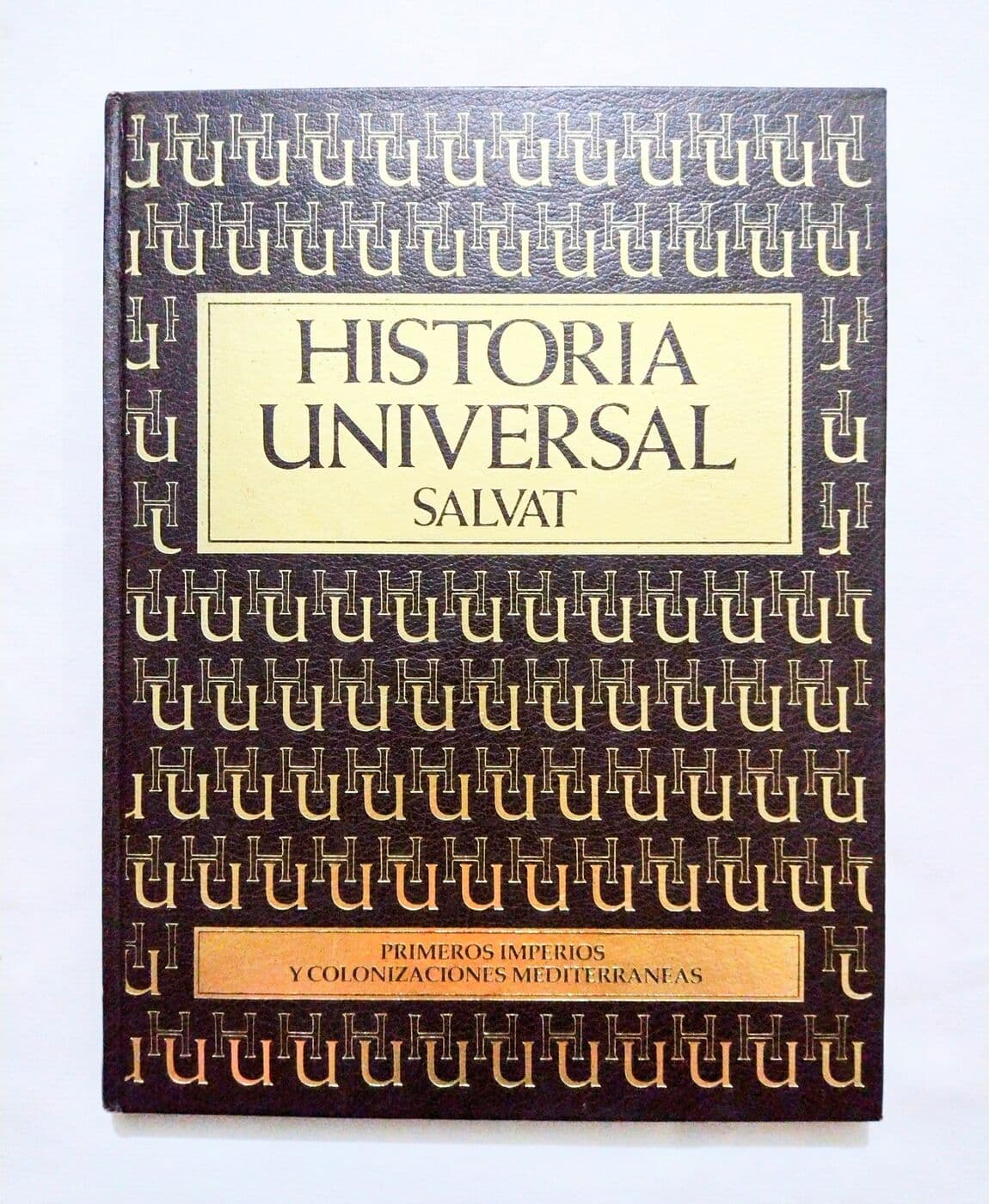 Historia universal Salvat. Volumen II. Primeros imperios y colonizaciones mediterraneas — Paul-Albert Fevrier (ed.), libro usado